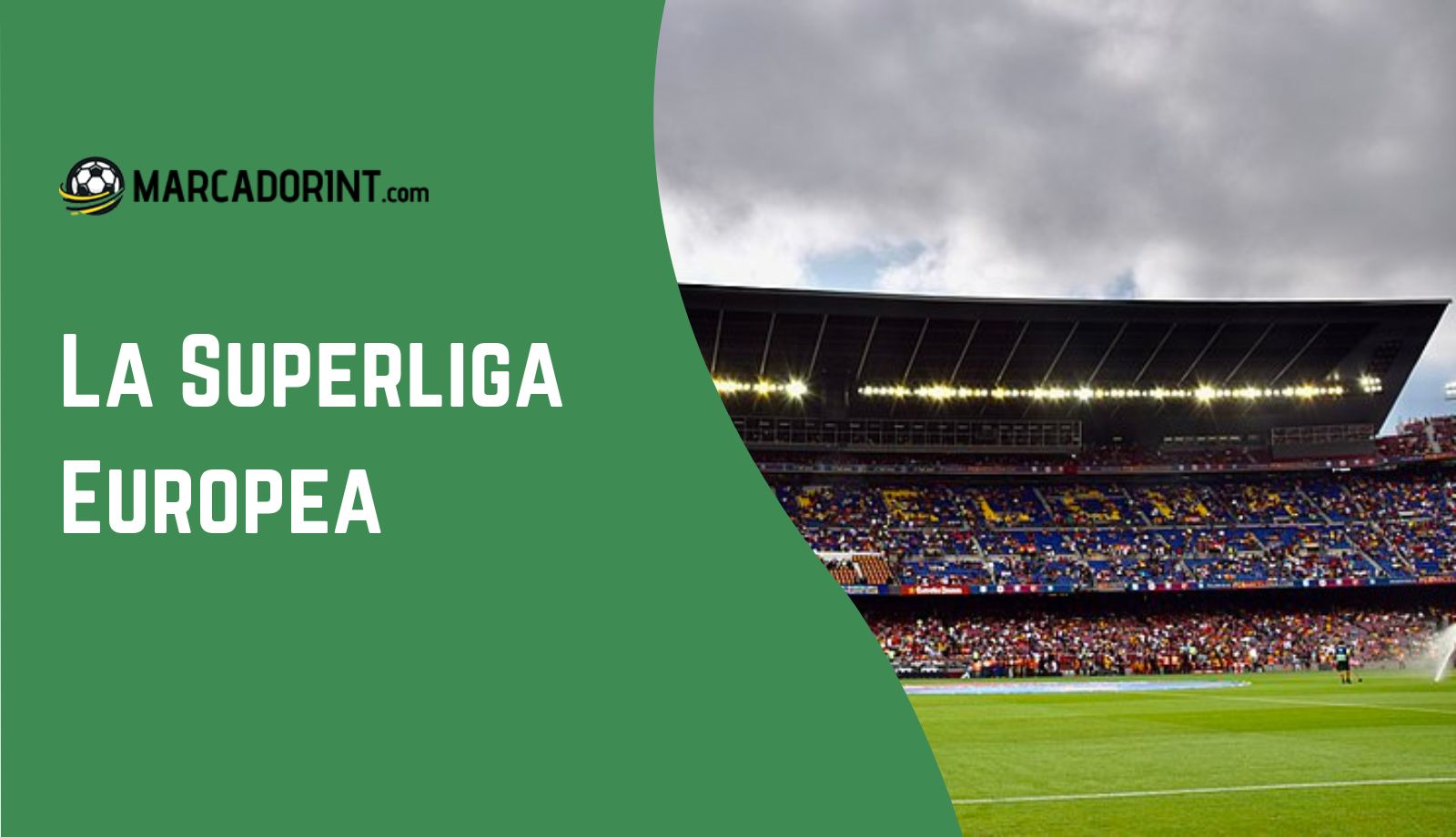 La Superliga europea